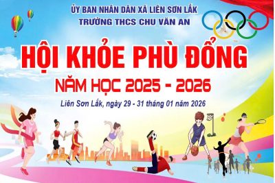 Trường THCS Chu Văn An tổ chức thành công Hội khỏe Phù Đổng cấp trường 🎉